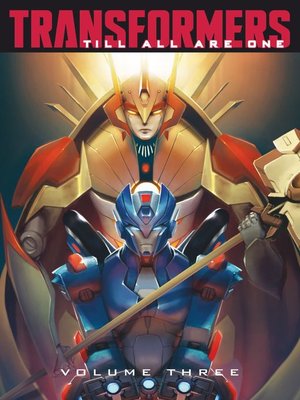cover image of Transformers: Till All Are One (2016), Volume 3